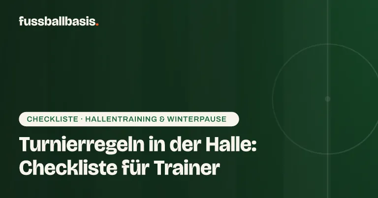 Titelbild: Turnierregeln in der Halle: Checkliste für Trainer